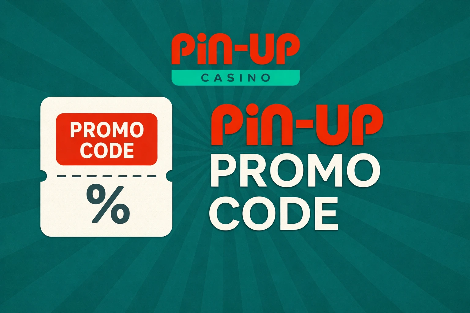 pin up promo code main