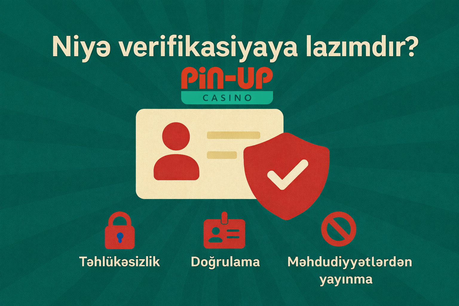 İnfoqrafika “Niyə doğrulamaya ehtiyacınız var”